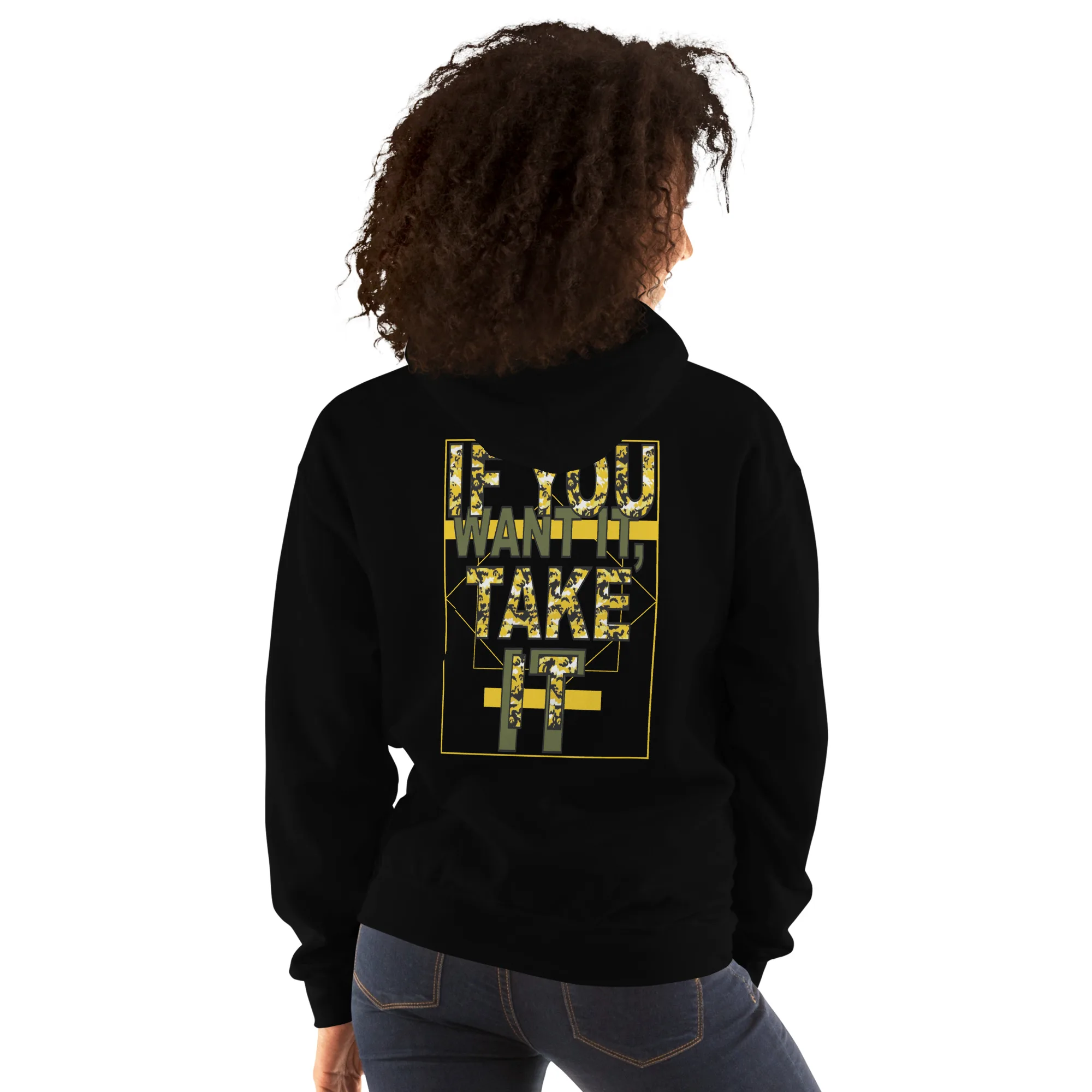 If You Want It, Take It (IYWITI2) - Unisex Hoodie 1 If You Want It, Take It (IYWITI2) - Unisex Hoodie