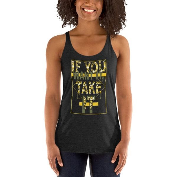 If You Want It, Take It (IYWITI2) - Women's Racerback Tank